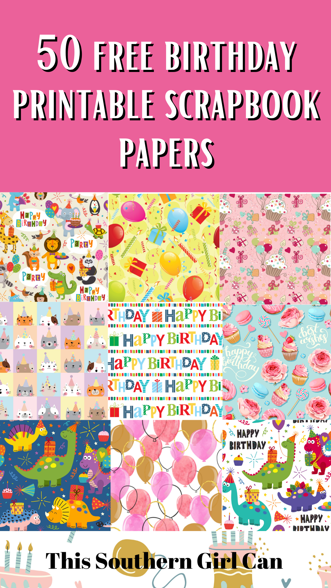 50 Free Printable Birthday Scrapbook Papers