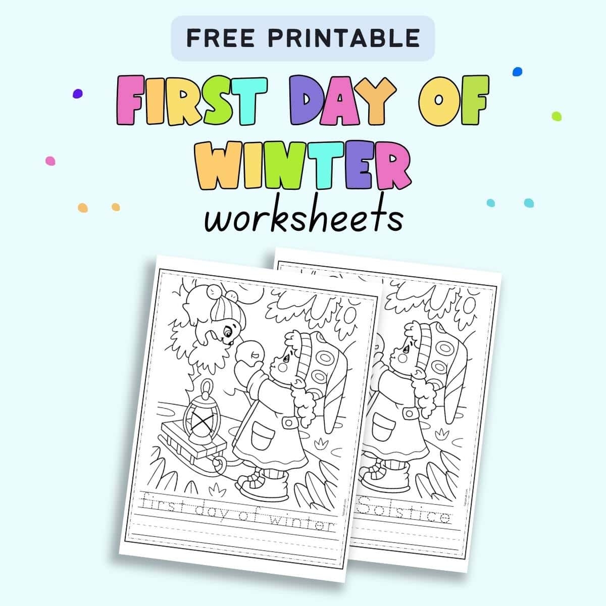 Free Printable First Day Of Winter Worksheets The Artisan Life