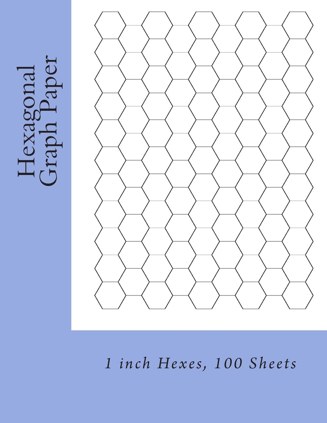 Hexagonal Graph Paper 1 Inch Hexes 100 Sheets Amazon co uk Fleury Paul M 9781495434204 Books