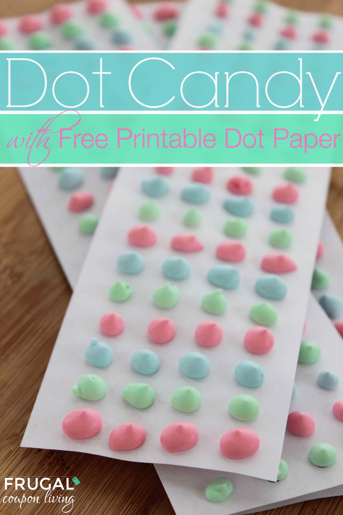 Candy Dot Tutorial And Recipe With FREE Dot Paper Template