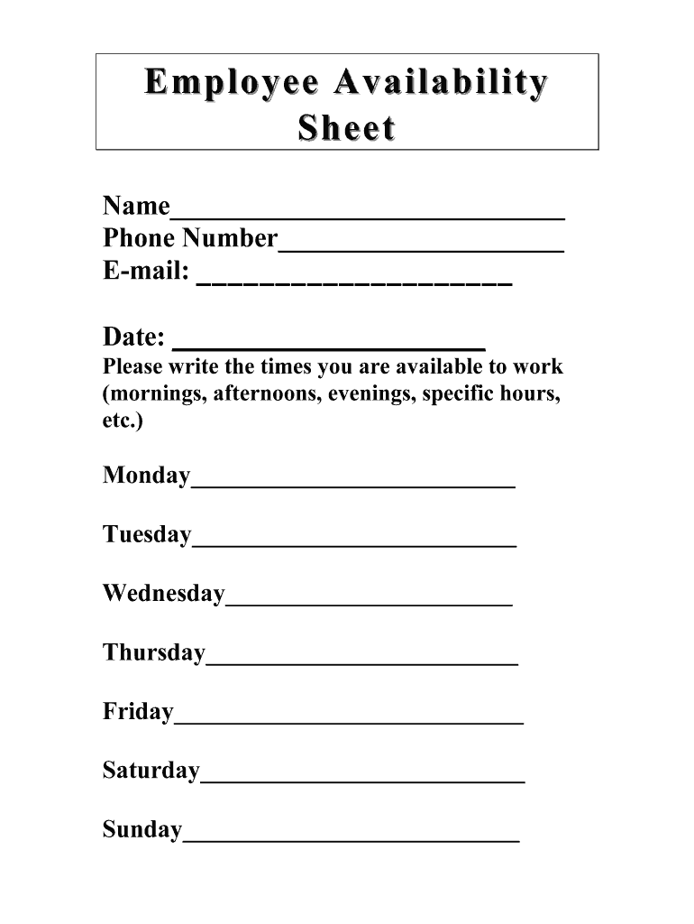 Employee Availability Form Fill Online Printable Fillable Blank PdfFiller