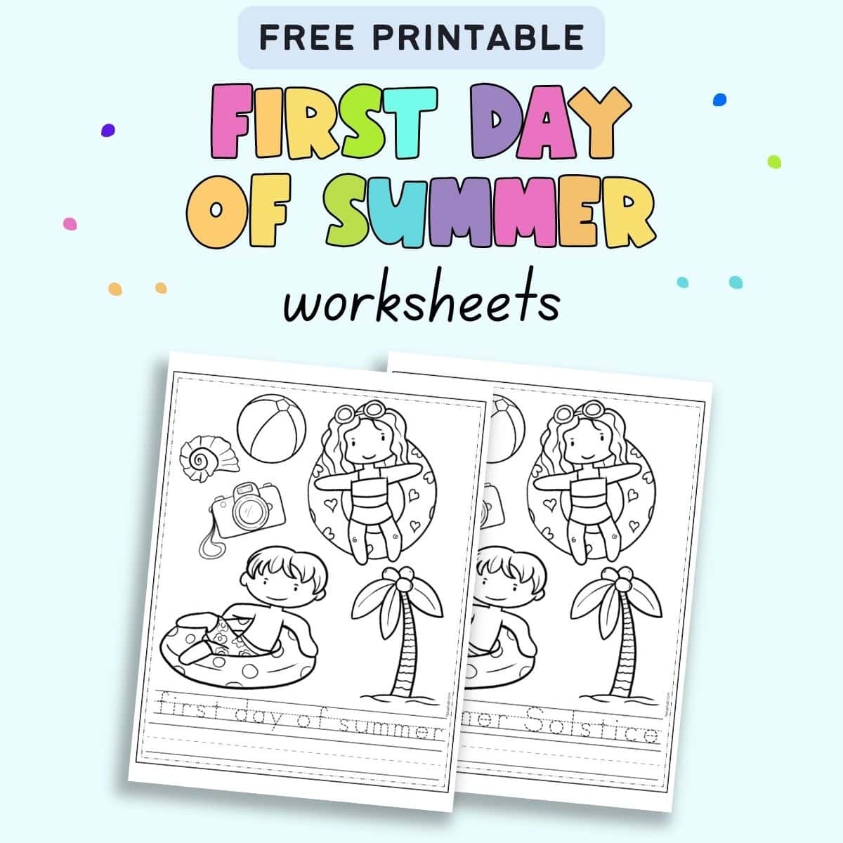 Free Printable First Day Of Summer Worksheets The Artisan Life