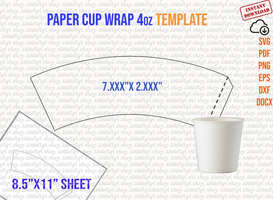 Paper Cup Template 4oz 4 Ounce Full Wrap Styrofoam Coffee Cup 4oz Template For Cricut And Silhouette Instant Download Png Pdf Eps Dxf Etsy