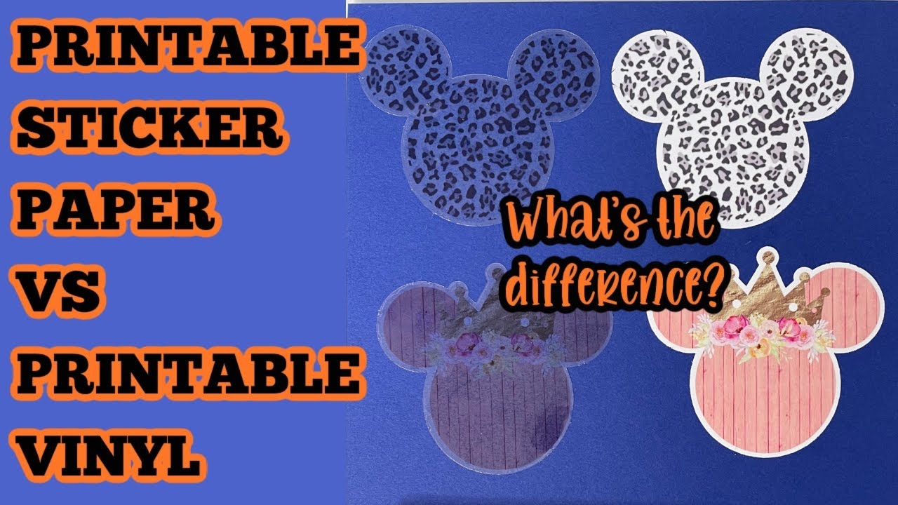 Printable Sticker Paper And Printable Vinyl What Is The Difference Which Is Better Print Then Cut YouTube